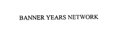 BANNER YEARS NETWORK trademark