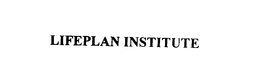 LIFEPLAN INSTITUTE trademark