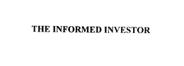 THE INFORMED INVESTOR trademark