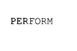 PERFORM trademark