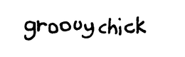 GROOVY CHICK trademark