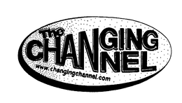 THE CHANGING CHANNEL WWW.CHANGINGCHANNEL.COM trademark