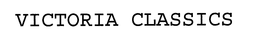 VICTORIA CLASSICS trademark