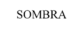 SOMBRA trademark