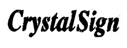 CRYSTALSIGN trademark