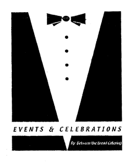 EVENTS & CELEBRATIONS BY BETWEEN THE BREAD CATERING trademark