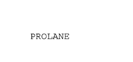 PROLANE trademark