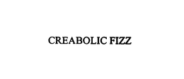 CREABOLIC FIZZ trademark