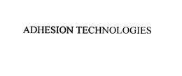 ADHESION TECHNOLOGIES trademark