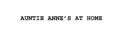 AUNTIE ANNE'S AT HOME trademark