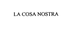 LA COSA NOSTRA trademark