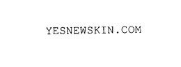 YESNEWSKIN.COM trademark