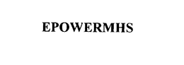 EPOWERMHS trademark