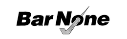 BAR NONE trademark