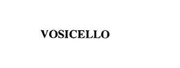 VOSICELLO trademark
