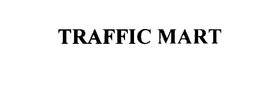 TRAFFIC MART trademark