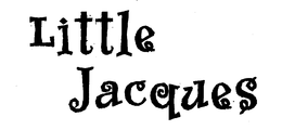 LITTLE JACQUES trademark