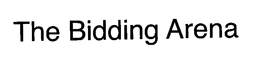 THE BIDDING ARENA trademark
