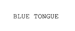 BLUE TONGUE trademark