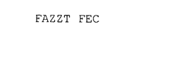 FAZZT FEC trademark
