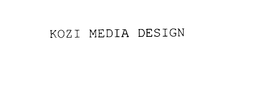KOZI MEDIA DESIGN trademark