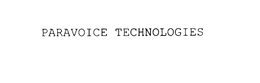 PARAVOICE TECHNOLOGIES trademark