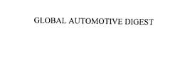 GLOBAL AUTOMOTIVE DIGEST trademark