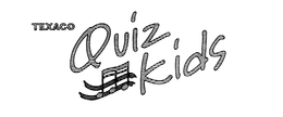 TEXACO QUIZ KIDS trademark