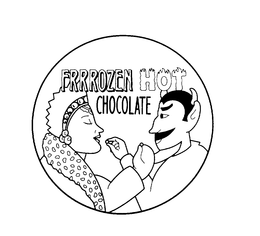 FRRROZEN HOT CHOCOLATE trademark