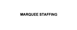 MARQUEE STAFFING trademark