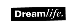 DREAMLIFE. trademark