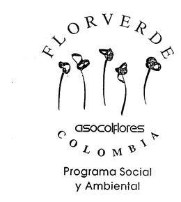 FLORVERDE ASOCOLFLORES COLOMBIA PROGRAMA SOCIAL Y AMBIENTAL trademark