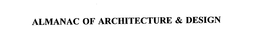 ALMANAC OF ARCHITECTURE & DESIGN trademark