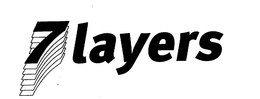 7 LAYERS trademark