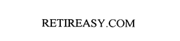 RETIREASY.COM trademark