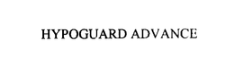HYPOGUARD ADVANCE trademark