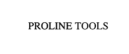 PROLINE TOOLS trademark