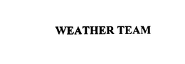 WEATHER TEAM trademark