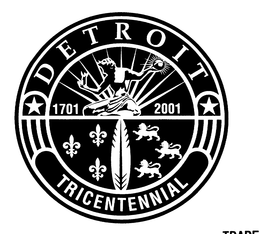 DETROIT TRICENTENNIAL 1701 2001 trademark