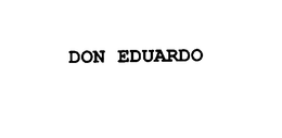 DON EDUARDO trademark