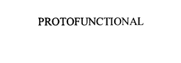 PROTOFUNCTIONAL trademark