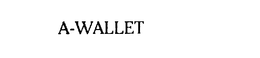 A-WALLET trademark