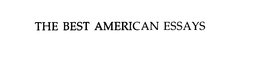 THE BEST AMERICAN ESSAYS trademark