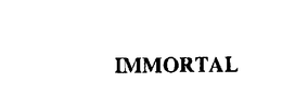 IMMORTAL trademark
