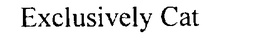 EXCLUSIVELY CAT trademark