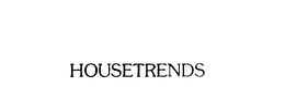 HOUSETRENDS trademark