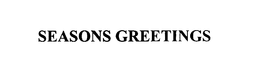 SEASONS GREETINGS trademark