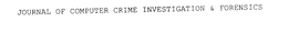 JOURNAL OF COMPUTER CRIME INVESTIGATION & FORENSICS trademark