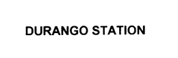 DURANGO STATION trademark