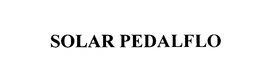 THE SOLAR PEDALFLO trademark
